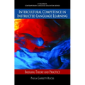 Intercultural Competence in Instructed Language Learning: Bridging Theory and Practice - Paperback