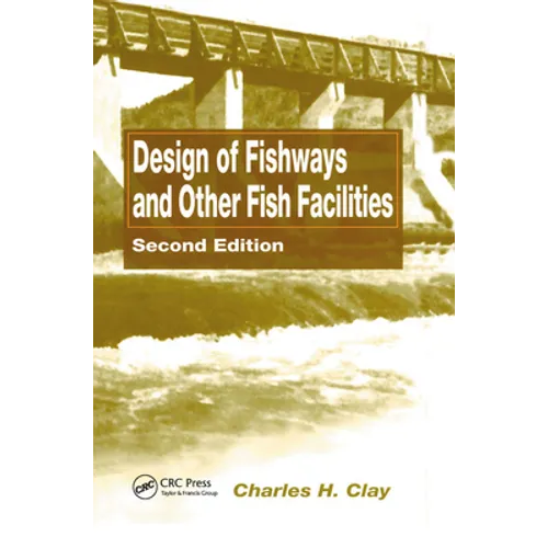 Design of Fishways and Other Fish Facilities - Paperback