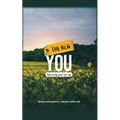 The New You: Discovering Your New Life - Paperback