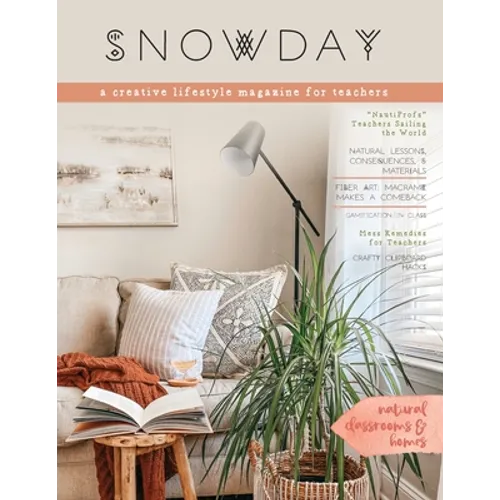 SNOWDAY - a creative lifestyle magazine for teachers: Issue 2 - Paperback