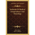 Textbook Of Medical Jurisprudence And Toxicology