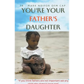 You're Your Father's Daughter - Paperback