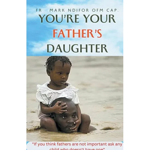 You're Your Father's Daughter - Paperback