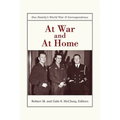At War and at Home: One Family's World War II Correspondence