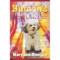 A Human's Purpose by Millie the Dog - Paperback