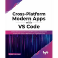 Cross-Platform Modern Apps with Vs Code - Paperback