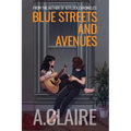 Blue Streets and Avenues - Paperback