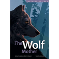 The Wolf Mother - Hardcover
