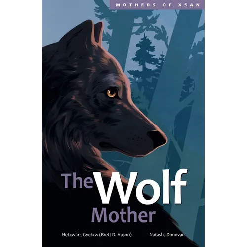 The Wolf Mother - Hardcover
