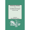 Female Index to Genealogical Dictionary of the First Settlers of New England by James Savage