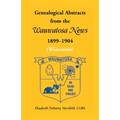 Genealogical Abstracts from the Wauwatosa News, 1899-1904 (Wisconsin)