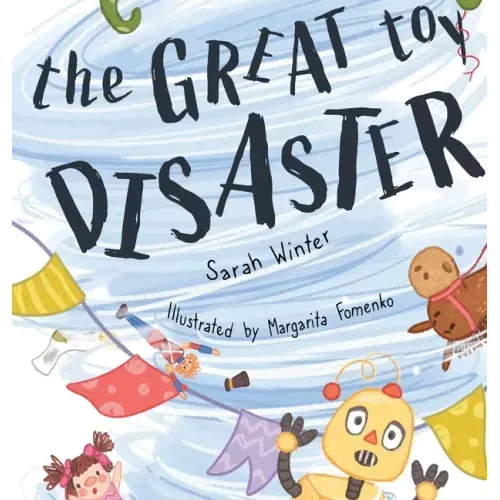 The Great Toy Disaster - Hardcover