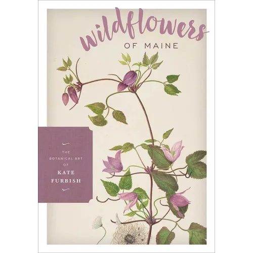 Wildflowers of Maine - Hardcover