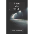 I Am The World - Paperback