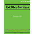 Civil Affairs Operations (FM 3-57)