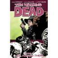 Walking Dead Volume 12: Life Among Them - Paperback