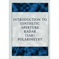 Introduction to Synthetic Aperture Radar (Sar) Polarimetry - Paperback