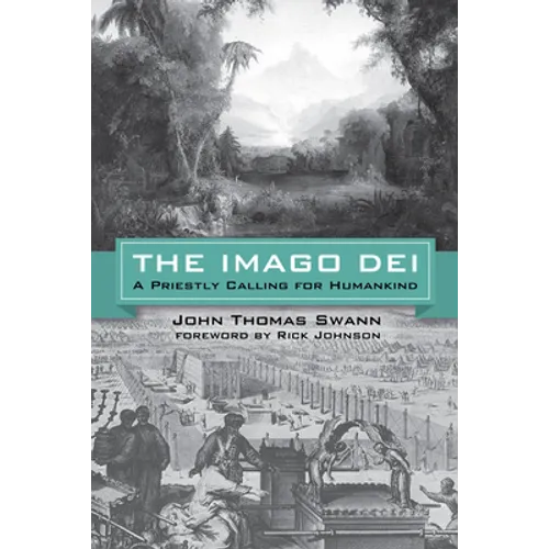 The Imago Dei: A Priestly Calling for Humankind - Paperback