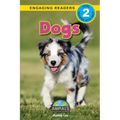 Dogs: Animals That Change the World! (Engaging Readers, Level 2) - Paperback