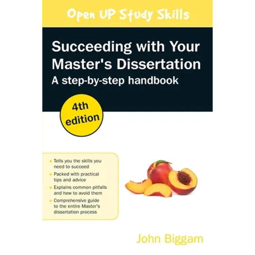 Succeeding with Your Master's Dissertation: Step-by-step Handbook, 4th Edition: Step-by-step Handbook - Paperback