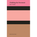 Chalking the Pavement - Paperback