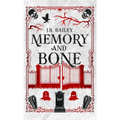 Memory and Bone - Hardcover