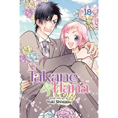 Takane & Hana, Vol. 18 (Limited Edition) - Paperback