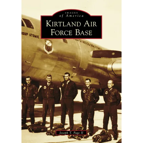 Kirtland Air Force Base - Paperback
