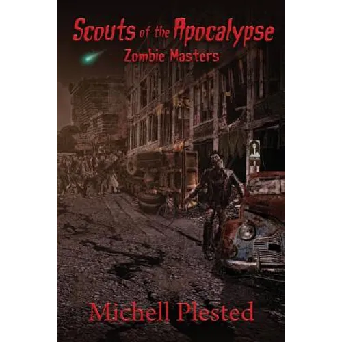 Scouts of the Apocalypse: Zombie Masters - Paperback