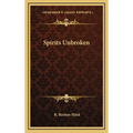 Spirits Unbroken
