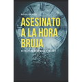 Asesinato a la Hora Bruja: Detective Verónica Strauss - Paperback