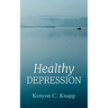 Healthy Depression - Paperback