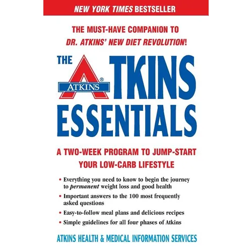 The Atkins Essentials: A Two-Week Program to Jump-Start Your Low-Carb Lifestyle - Paperback