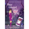 Once Ghosted, Twice Shy - Paperback