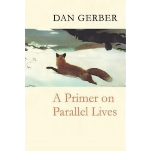 A Primer on Parallel Lives - Paperback