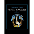 The Legacy of Custer's 7th U.S. Cavalry in Korea