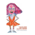 A Black Story May Contain Sensitive Content - Paperback