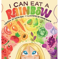 I Can Eat a Rainbow - Hardcover