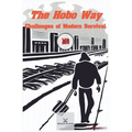 The Hobo Way - Challenges of Modern Survival - Paperback