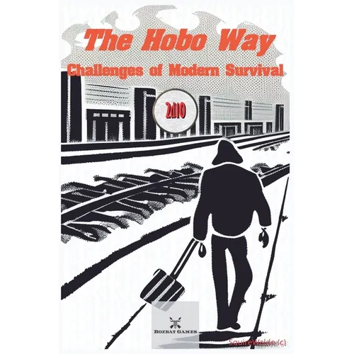 The Hobo Way - Challenges of Modern Survival - Paperback