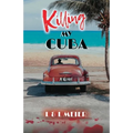 Killing My Cuba - Paperback