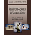 Sam Giancana, Petitioner, V. Marlin W. Johnson, Agent in Charge, Etc. U.S. Supreme Court Transcript of Record with Supporting Pleadings