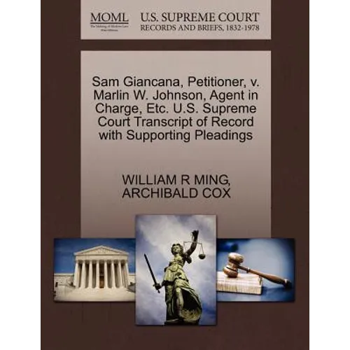 Sam Giancana, Petitioner, V. Marlin W. Johnson, Agent in Charge, Etc. U.S. Supreme Court Transcript of Record with Supporting Pleadings