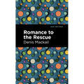 Romance to the Rescue - Hardcover