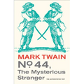 No. 44, the Mysterious Stranger: Volume 3 - Paperback