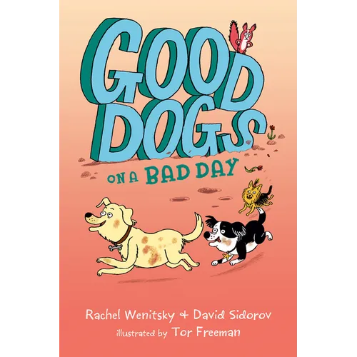 Good Dogs on a Bad Day - Paperback