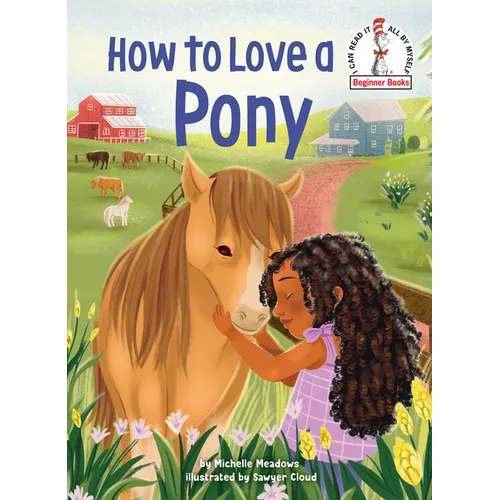 How to Love a Pony - Hardcover