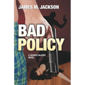 Bad Policy - Paperback