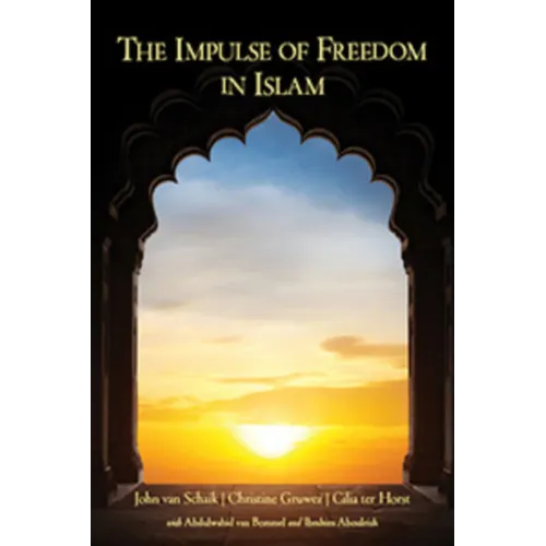 The Impulse of Freedom in Islam - Paperback