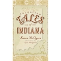 Forgotten Tales of Indiana